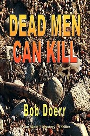 Cover of: Dead Men Can Kill