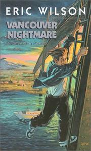 Cover of: Vancouver nightmare by Eric Wilson