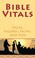 Cover of: Bible Vitals Facts Figures Faith And Fun