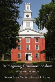 Cover of: Reimagining Denominationalism Interpretive Essays