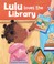 Cover of: Lulu Loves The Library