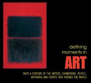 Cover of: Defining Moments in Art by 