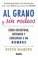 Cover of: Al Grano Y Sin Rodeos Cmo Encontrar Atrapar Y Entender A Un Hombre