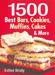 Cover of: 1500 Best Bars Cookies Muffins Cakes More