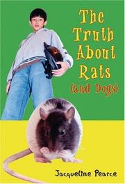 Cover of: The Truth About Rats (And Dogs) by Jacqueline Pearce