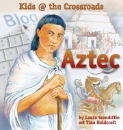 Cover of: Aztec
            
                Kids at the Crossroads