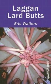 Cover of: Laggan Lard Butts (Orca Currents) by Eric Walters