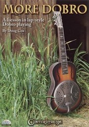 Cover of: More Dobro A Lesson In Lapstyle Dobro Playing