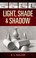 Cover of: Light Shade and Shadow
            
                Dover Books on Art Instruction