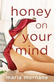 Cover of: Honey On Your Mind Waverly Bryson Takes New York by 