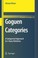 Cover of: Goguen Categories A Categorical Approach To Lfuzzy Relations