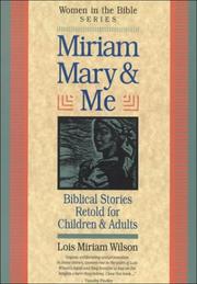 Cover of: Miriam, Mary & Me (Women in the Bible)