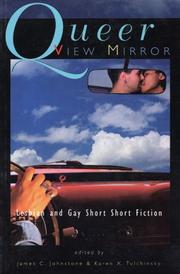Cover of: Queer view mirror by edited by James C. Johnstone, Karen X. Tulchinsky.