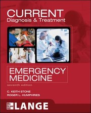 Current Diagnosis Treatment Emergency Medicine by C. Keith Stone