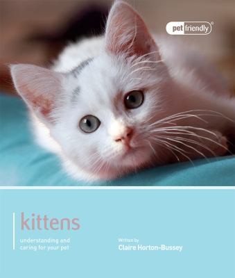 Kittens Pet Friendly