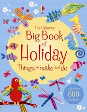 Cover of: The Big Book of Holiday Things to Make and Do