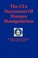 Cover of: The Cia Document Of Human Manipulation Kubark Counterintelligence Interrogation Manual