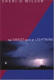 Cover of: The Sweet Taste of Lighting by Sheri-D Wilson
