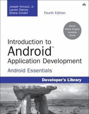 Cover of: Introduction To Android Application Development Android Essentials