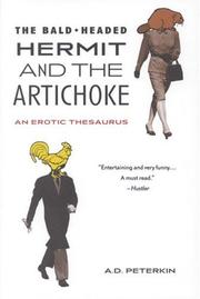 Cover of: The Bald Headed Hermit and the Artichoke: An Erotic Thesaurus