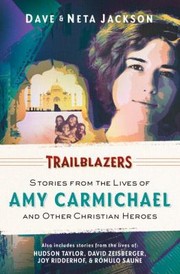 Cover of: Trailblazers Featuring Amy Carmichael And Other Christian Heroes