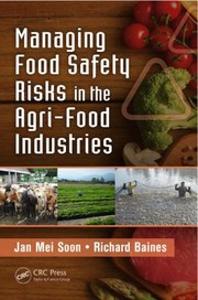 Cover of: Managing Food Safety Risks In The Agrifood Industries by 