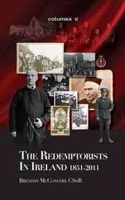 Cover of: The Redemptorists In Ireland 18512011