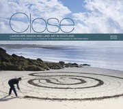 Cover of: Close Landscape Design And Land Art In Scotland by 