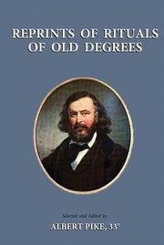 Cover of: Reprints of Rituals of Old Degrees