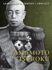 Cover of: Yamamoto Isoroku Leadership Strategy Conflict