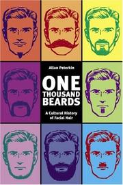 One thousand beards by Allan D. Peterkin, Alan Peterkin, Allan Peterkin