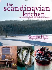 Cover of The Scandinavian Kitchen by camilla plum