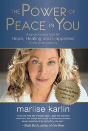 Cover of: The Power Of Peace In You A Revolutionary Tool For Hope Healing And Happiness In The 21st Century
