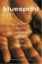 Cover of: Bluesprint: Black British Columbian literature and orature