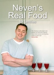 Cover of: Nevens Real Food For Families