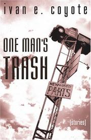 Cover of: One man's trash: stories