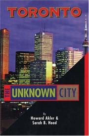Cover of: Toronto: the unknown city