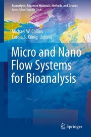 Cover of: Micro And Nano Flow Systems For Bioanalysis