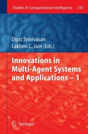 Cover of: Innovations in MultiAgent Systems and Applications  1
            
                Studies in Computational Intelligence