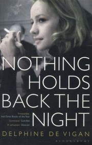 Cover of: Nothing Holds Back the Night