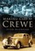 Cover of: Making Cars At Crewe