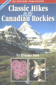 Cover of: Classic Hikes in the Canadian Rockies (Altitude Superguides)
