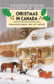 Cover of: Christmas in Canada: Legends, Tales, and Traditions (An Amazing Stories Book) (Amazing Stories)