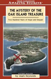 Cover of: The Mystery of the Oak Island Treasure: Two Hundred Years of Hope and Despair