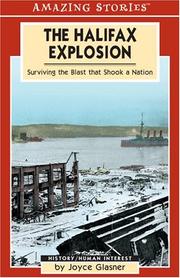Cover of: The Halifax explosion: surviving the blast that shook a nation
