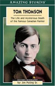 Cover of: Tom Thomson: The Life and Mysterious Death of the Famous Canadian Painter (Amazing Stories)