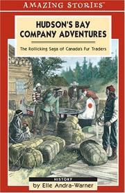 Cover of: Hudson's Bay Company adventures: the rollicking saga of Canada's fur traders