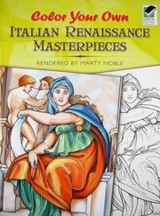 Cover of: Color Your Own Italian Renaissance Masterpieces
            
                Color Your Own
