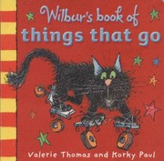 Cover of: Wilburs Book Of Things That Go by 