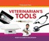 Cover of: Veterinarians Tools